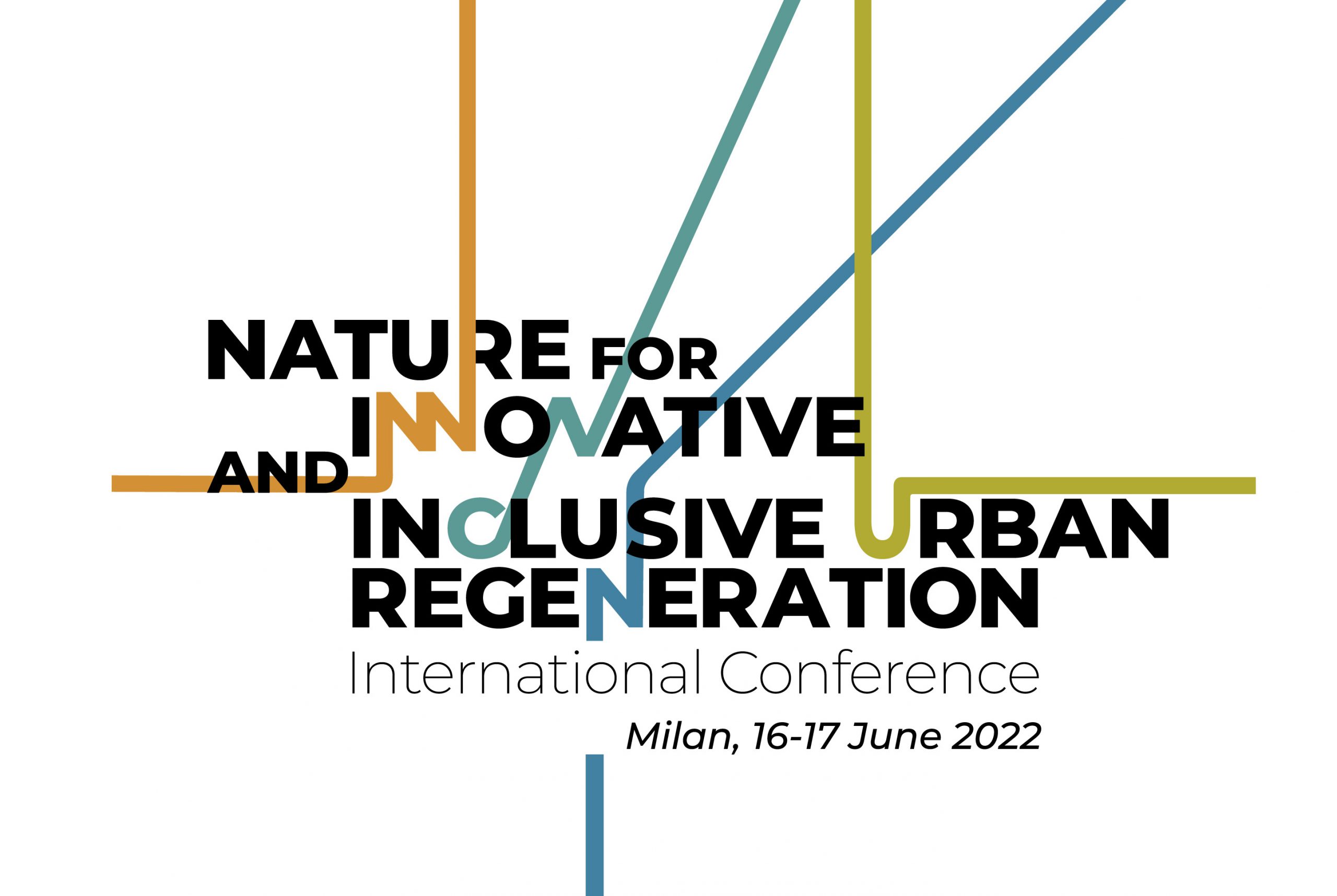 URBiNAT conference entitled: „Nature for Innovative and Inclusive Urban Regeneration”. 16 and 17 June 2022 in Milan, Italy.