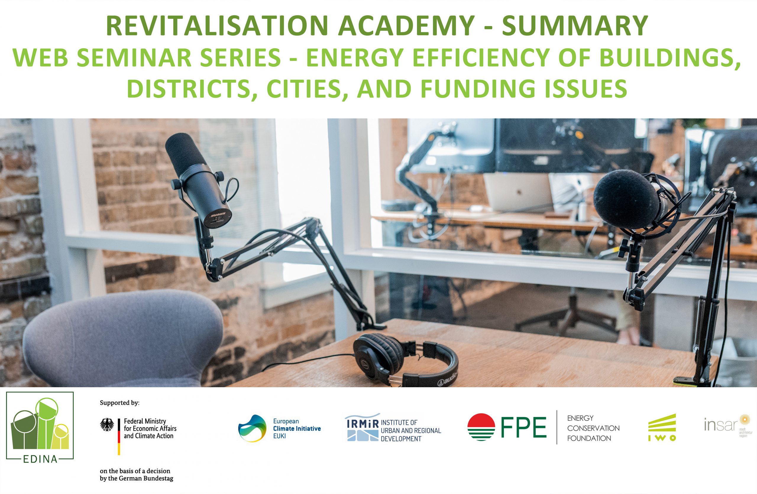 REVITALISATION ACADEMY – WEB SEMINAR SERIES – ENERGY EFFICIENCY OF BUILDINGS, DISTRICTS, CITIES, AND FUNDING ISSUES – SUMMARY