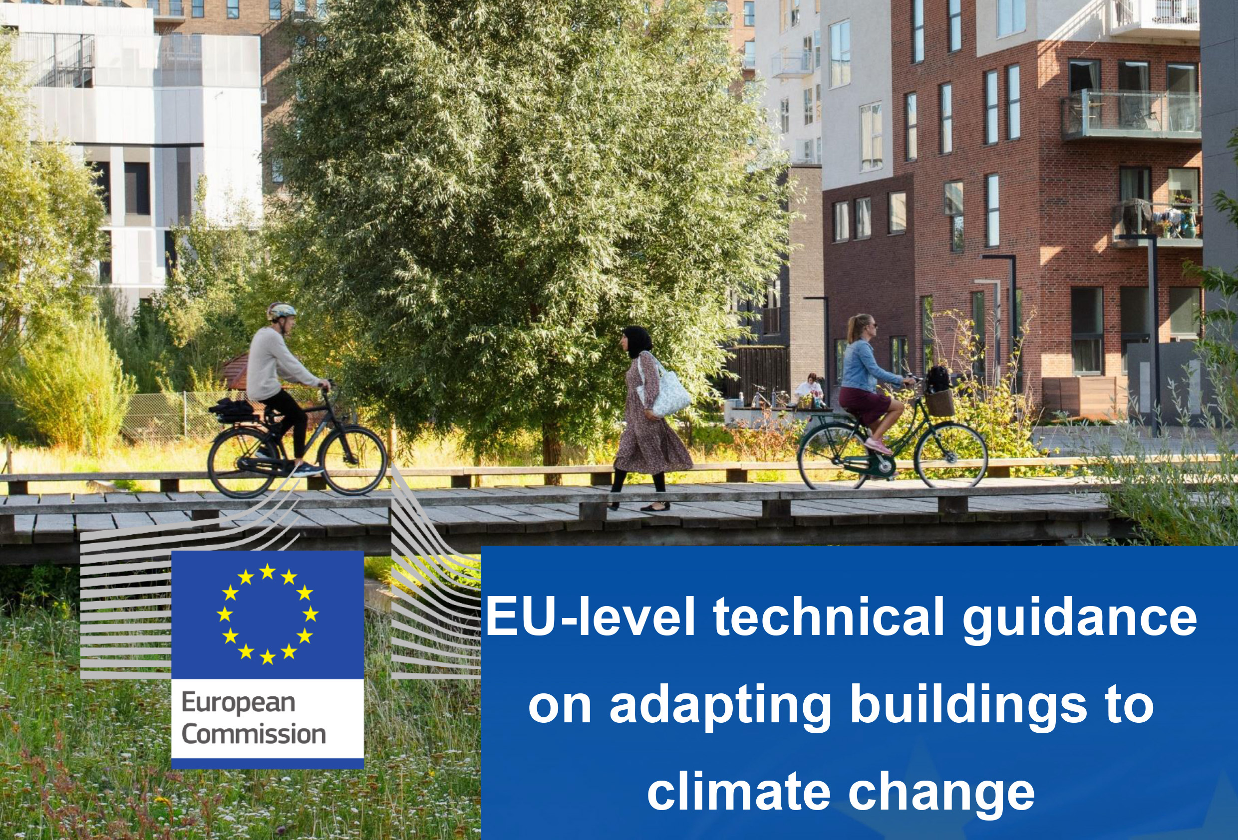 the New EU-level technical guidance on climate adaptation in buildings.